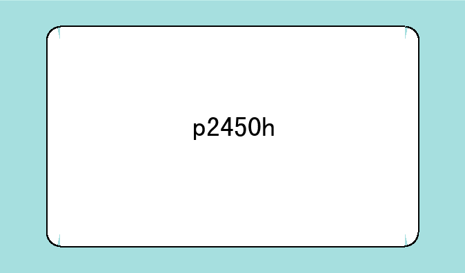 p2450h
