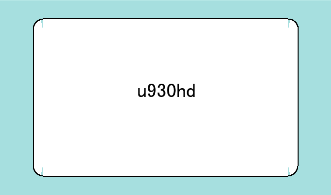 u930hd