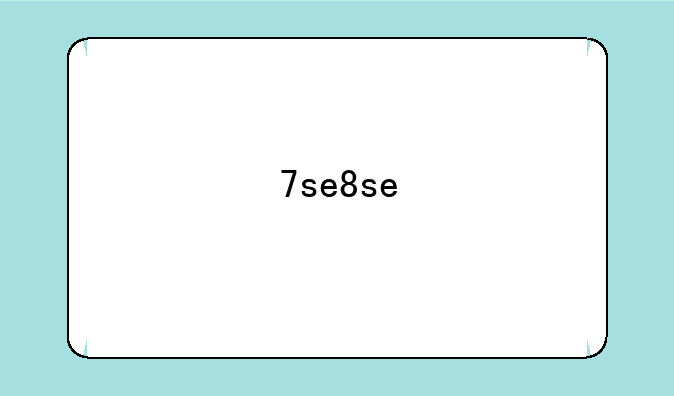 7se8se