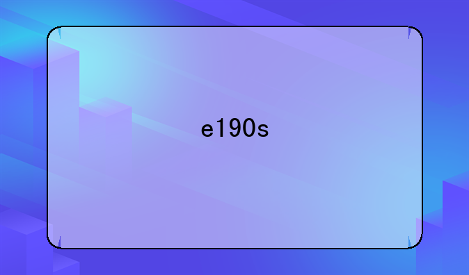 e190s