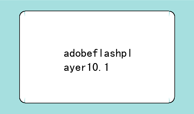 adobeflashplayer10.1