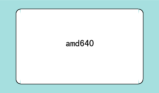 amd640