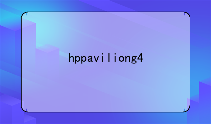 hppaviliong4