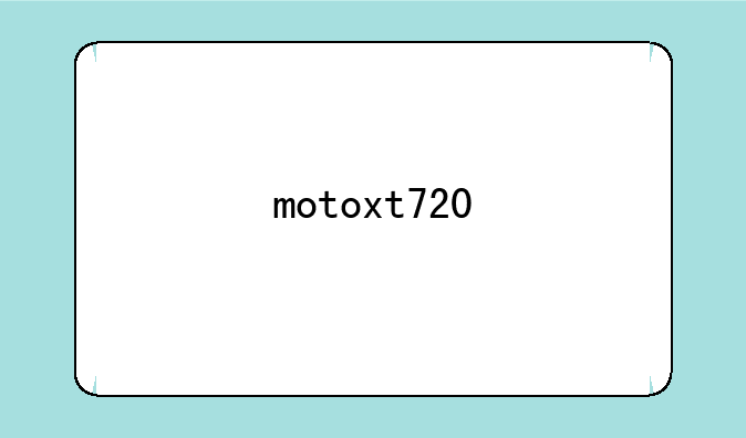 motoxt720